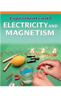 Experiments with Electricity and Magnetism