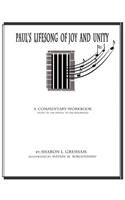 Paul's Lifesong of Joy and Unity: A Commentary-Workbook Study of the Epistle to the Philippians