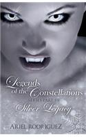 Legends of the Constellations: Silver Legacy Part III