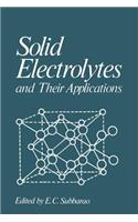 Solid Electrolytes and Their Applications