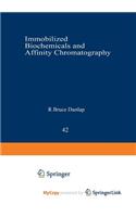 Immobilized Biochemicals and Affinity Chromatography