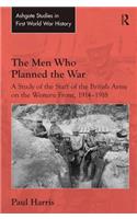 Men Who Planned the War