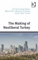 Making of Neoliberal Turkey