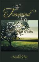 Tamarind Tree Tales and Other Short Stories