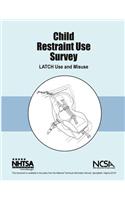 Child Restraint Use Survey