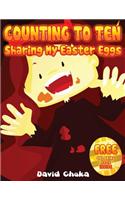 Counting to Ten and Sharing My Easter Eggs