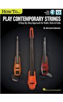 How to Play Contemporary Strings