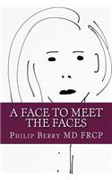 A Face To Meet The Faces