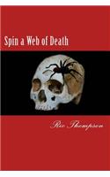 Spin a Web of Death