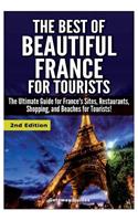 Best of Beautiful France for Tourists