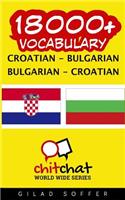 18000+ Croatian - Bulgarian Bulgarian - Croatian Vocabulary