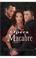 Opera Macabre