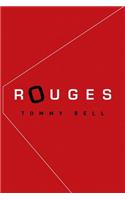 Rouges