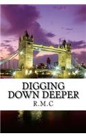 Digging Down Deeper: (2 Digging Down Deep)