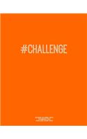 Notebook for Cornell Notes, 120 Numbered Pages, #CHALLENGE, Orange Cover: For Taking Cornell Notes, Personal Index, 8.5"x11", Hashtag Series, Genius Edition