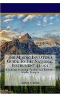Mining Investor's Guide To The National Instrument 43-101