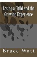 Losing a Child and the Grieving Experience