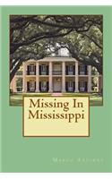 Missing In Mississippi