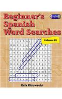 Beginner's Spanish Word Searches - Volume 2: (English)