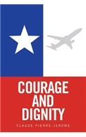 Courage and Dignity