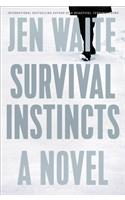 Survival Instincts
