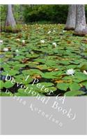 1 Peter (A Devotional Book): (English)