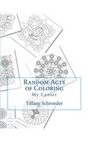 Random Acts of Coloring: My Center