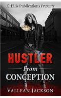 Hustler from Conception