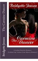 The Carmine Dancer