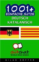 1001+ Einfache Sätze Deutsch - Katalanisch