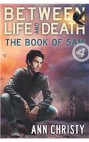 Between Life and Death