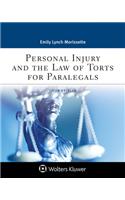 Personal Injury and the Law of Torts for Paralegals
