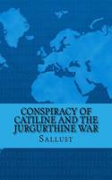 Conspiracy of Catiline and the Jurgurthine War