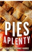 Pies Aplenty