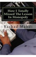 How I Totally Missed The Lesson In Monopoly