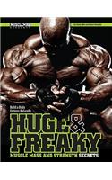 Huge & Freaky Muscle Mass and Strength Secrets