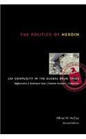 The Politics of Heroin: CIA Complicity in the Global Drug Trade(English)