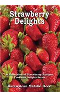 Strawberry Delights Cookbook