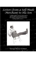 Letters from a Self-Made Merchant to His Son