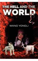 The Hell and the World