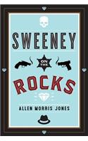 Sweeney on the Rocks