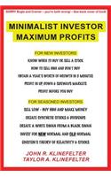 Minimalist Investor Maximum Profits