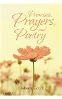 Promises, Prayers, and Poetry