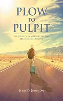 Plow To Pulpit