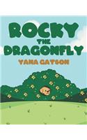 Rocky the Dragonfly