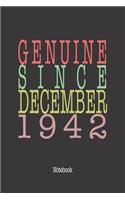 Genuine Since December 1942: Notebook