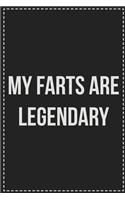 My Farts Are Legendary