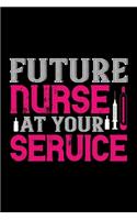 Future Nurse At Your Service