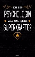 Ich bin Psychologin was sind deine Superkräfte? Notizbuch
