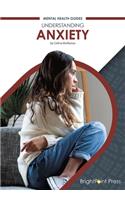 Understanding Anxiety
